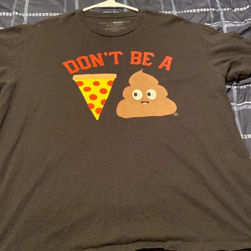 DONT BE A 🍕💩 TEE XL